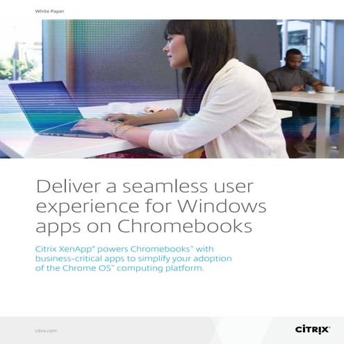 Windows Apps on Chromebooks: Deliver a Seamless Experience