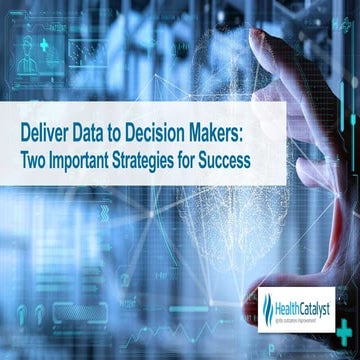 Deliver Data to Decision Makers: Two Important Strategies for Success