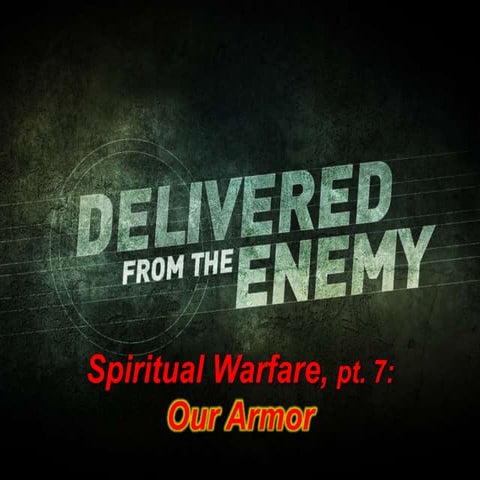 Delivered From The Enemy