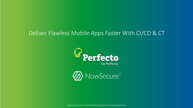 Deliver Flawless Mobile Apps Faster with CI/CD & CT