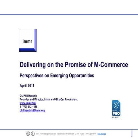 Delivering on the Promise of M-Commerce, Dr. Phil Hendrix, immr - April 2011