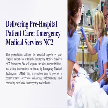 Delivering-Pre-Hospital-Patient-Care-Emergency-Medical-Services-NC2.pptx