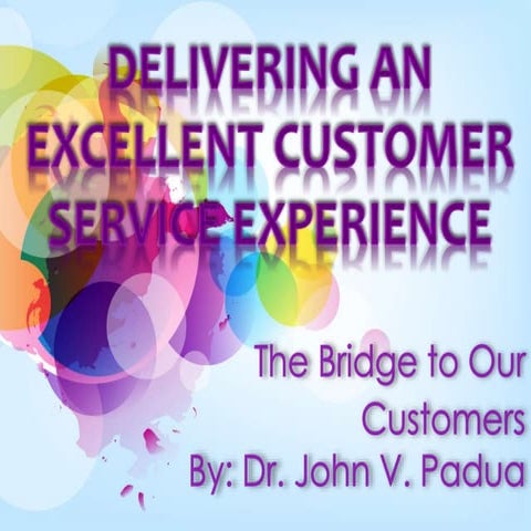 Delivering an excellent customer service experience via one on-one interactions
