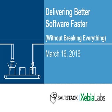 Delivering Better Software Faster (Without Breaking Everything)