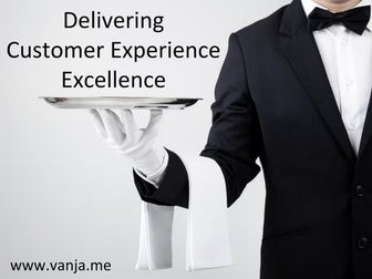Delivering Customer Experience Excellence