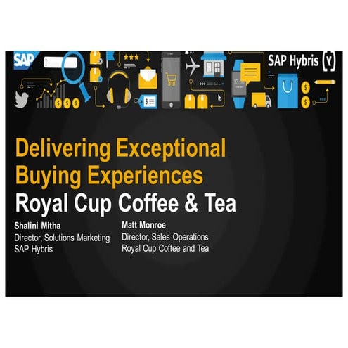 Royal Cup Coffee & Tea: Seven Steps to Delivering Exceptional Buying Experiences