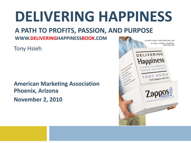Delivering Happiness - AMA Phoenix 11-2-10