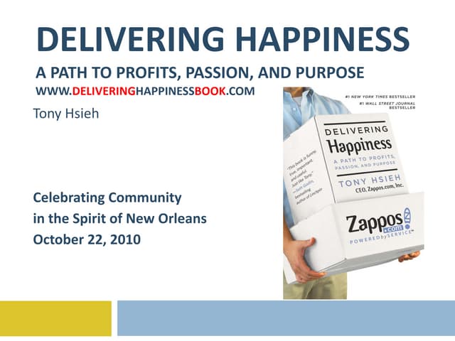 Delivering Happiness - New Orleans 10-22-10