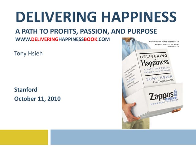 Delivering Happiness - Stanford 10-11-10