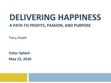 Delivering Happiness - Vator Splash - 5-13-10