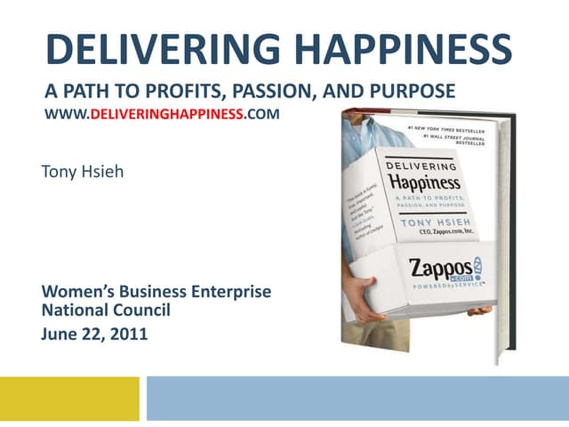 Delivering Happiness - WBENC - 6.22.11