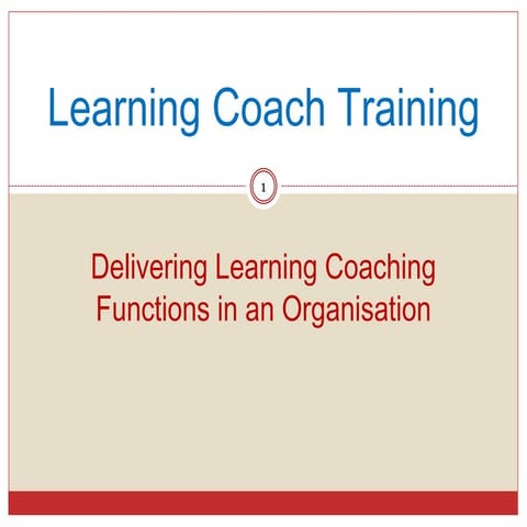 Delivering learning coaching functions in an organisation