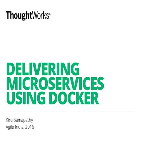 Delivering Microservices Using Docker
