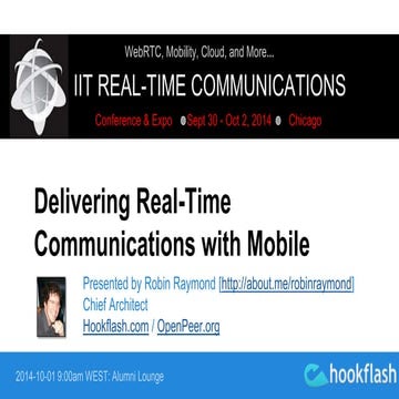 Delivering real time communications with mobile