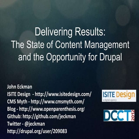 Delivering results: The State of Content Management and the Opportunity for D...