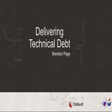 Delivering technical debt