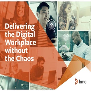 Delivering the Digital Workplace Wi...