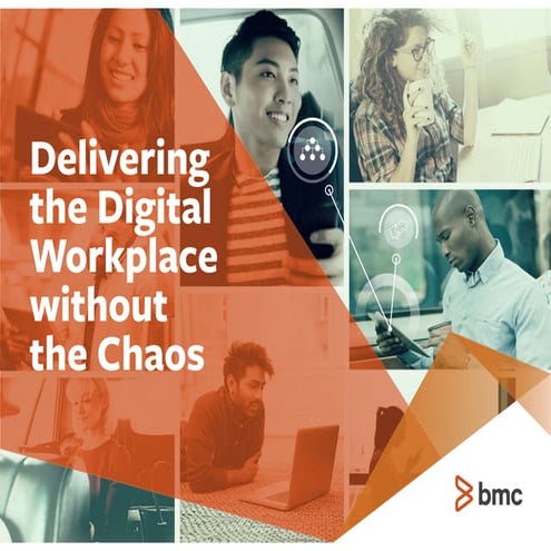 Delivering the Digital Workplace Without the Chaos