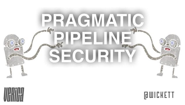 Pragmatic Pipeline Security