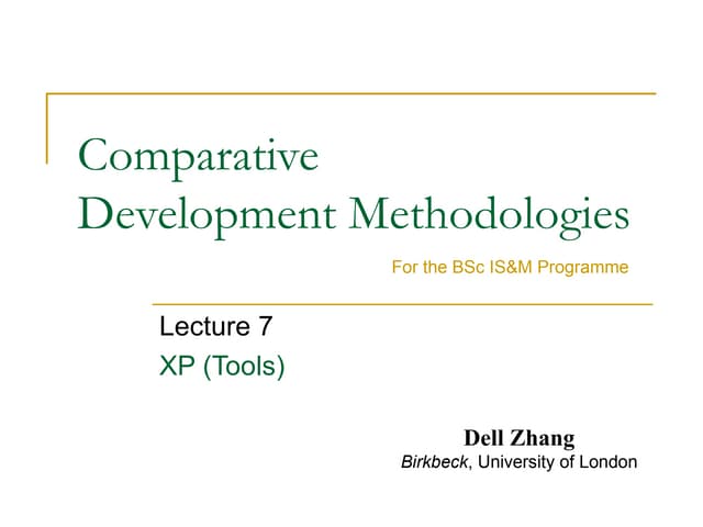 Comparative Development Methodologies