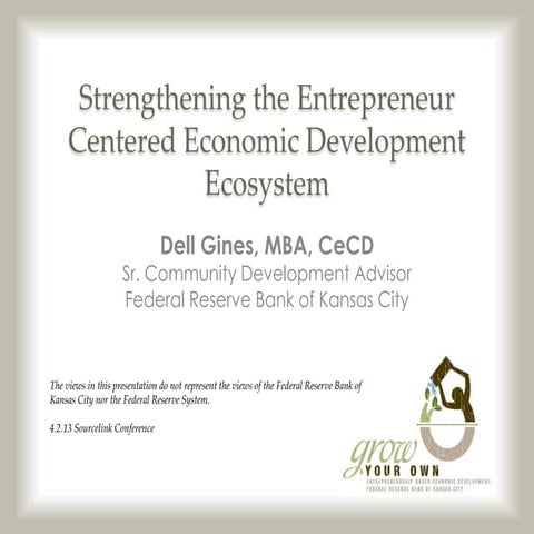 Dell Gines - Strengthening the Entrepreneur 