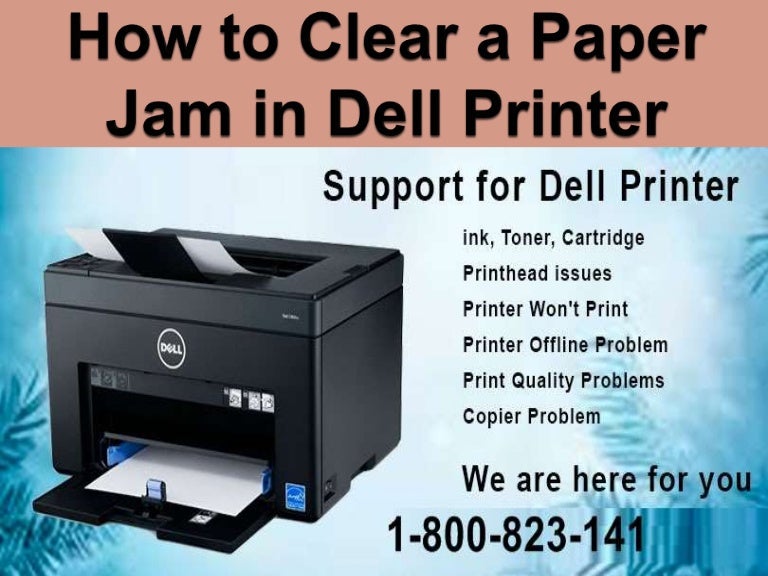 How To Clear A Paper Jam In Dell Printer