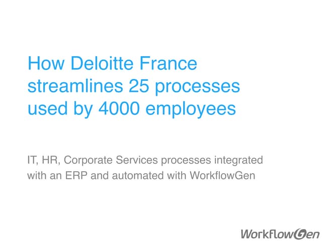 Deloitte BPM case study by WorkflowGen