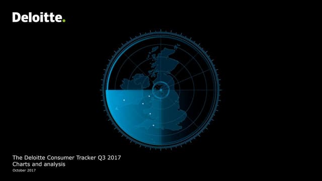The Deloitte Consumer Tracker Q3 2017