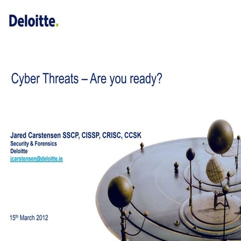 Cyber Threats & Cybersecurity - Are You Ready? - Jared Carstensen