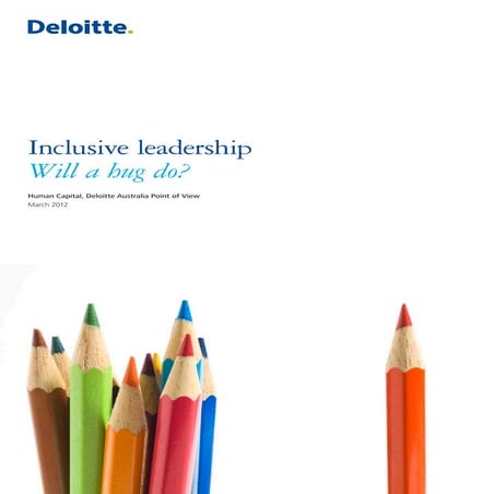 Deloitte inclusive leadership__march 2012 v2.0