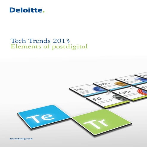 Deloitte Tech Trends 2013