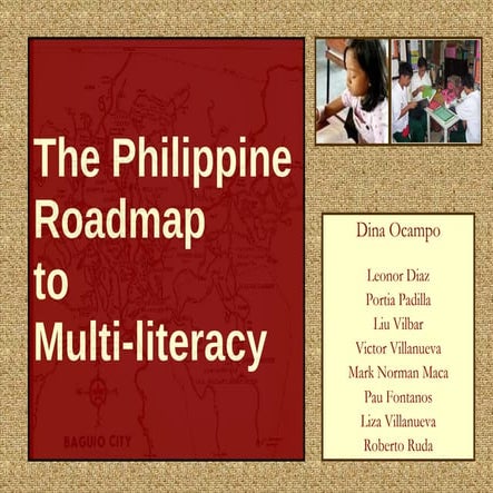 The Roadmap to Philippine Multiliteracy