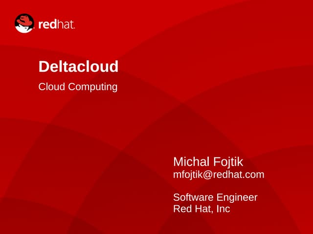 Deltacloud Presentation - OSSConf 2010
