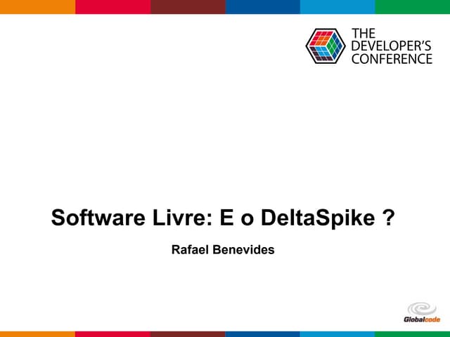 TDC 2014 SP - E o DeltaSpike ?