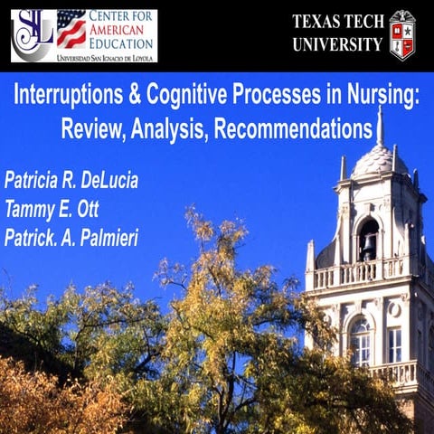Interruptions & Cognitive Processes in Nursing: Review, Analysis, Recommendat...