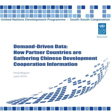 Demand-Driven Data: How Partner Countries are Gathering Chinese Development C...