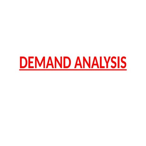 DEMAND ANALYSIS of  law of demand  explanation