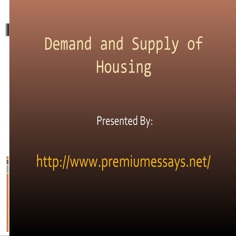 Demand and supply for housing | PPT