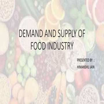 Demand and supply of food industry