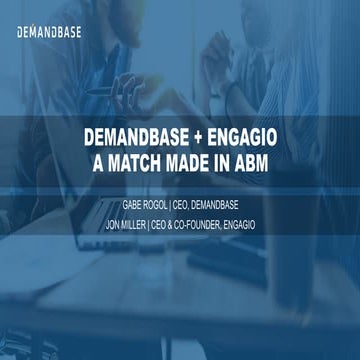Demandbase + Engagio, A Match Made in ABM