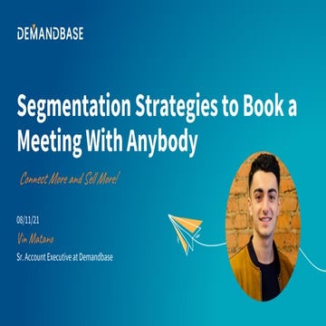 Demandbase Segmentation Strategies to Book a Meeting with Anybody