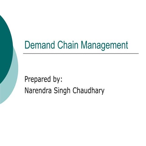 Demand chain management