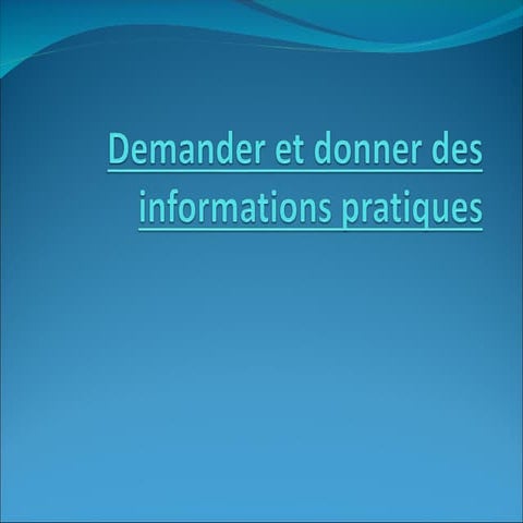 demander-et-donner-des-informations-pratiques-comprehension-orale.ppt