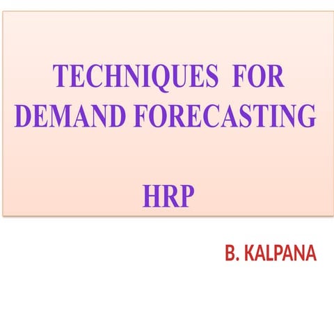 DEMAND FORECASTING TECHNIQUES-HUMAN RESOURCE PLANNING.pptx