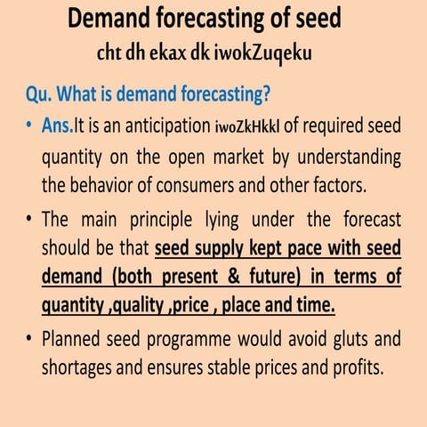 Demand forecast of seed