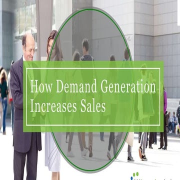 How to Increase Sales with Demand Generation