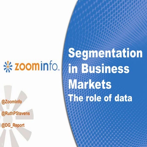 Segmentation in B-to-B Markets: The Role of Data