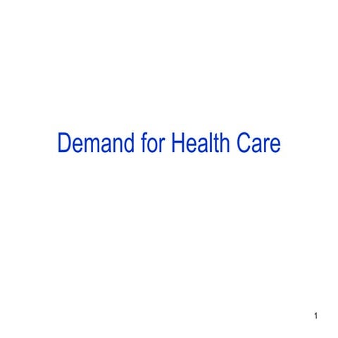 Demand in health care