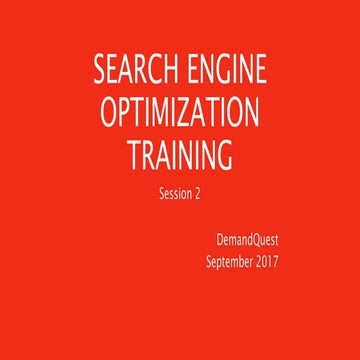 Demand Quest SEO Training Session 2 - 9.2017