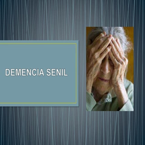 Demencia senil | PPT
